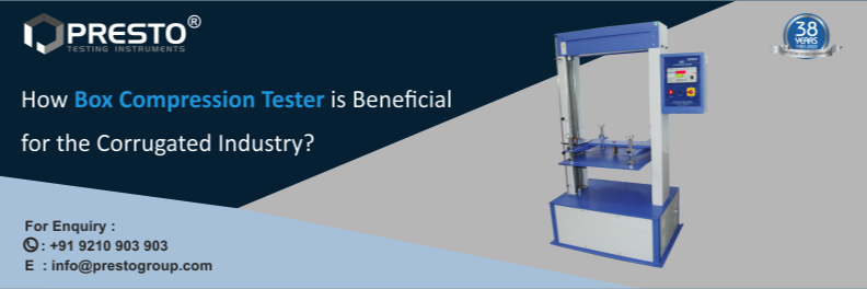 Benefits of Box Compression Tester in Corrugated Industry